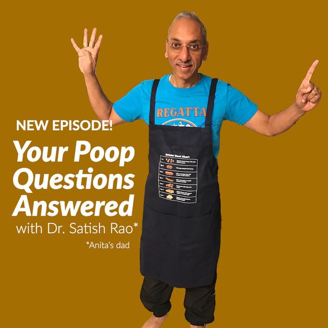 Episode 73: Your Poop Questions Answered - podcast episode cover