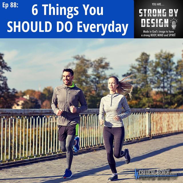 Ep 88 Six Things Everyone Should Do DAILY w/ Chris & Brian - podcast episode cover
