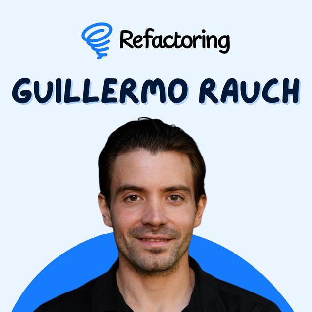 The Vercel Journey 🔺 — with Guillermo Rauch - podcast episode cover