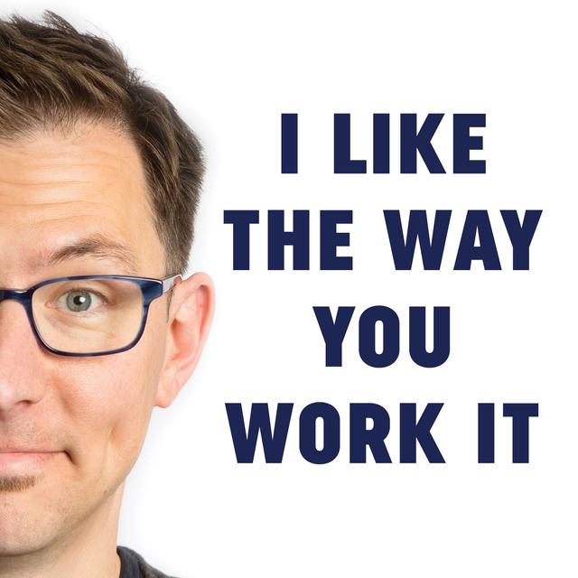 Erik Whitney // I Like The Way You Work It 008 - podcast episode cover