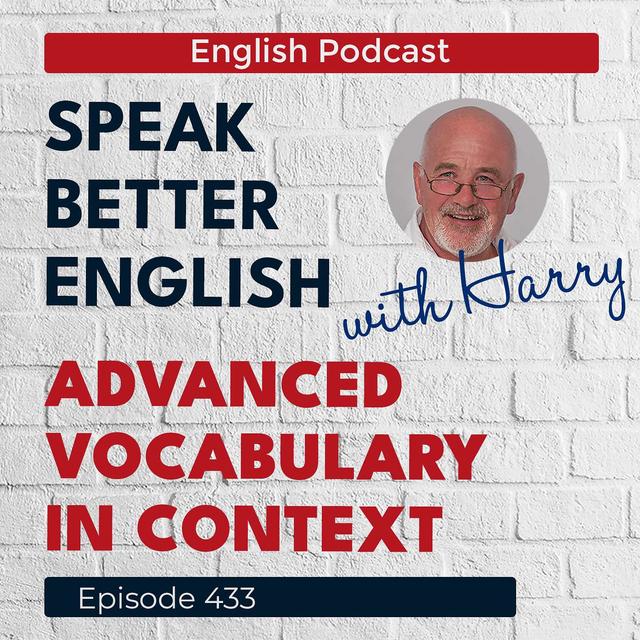 Speak Better English with Harry | Episode 433 - podcast episode cover