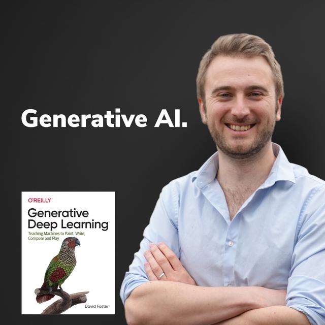 Future of Generative AI [David Foster] - podcast episode cover