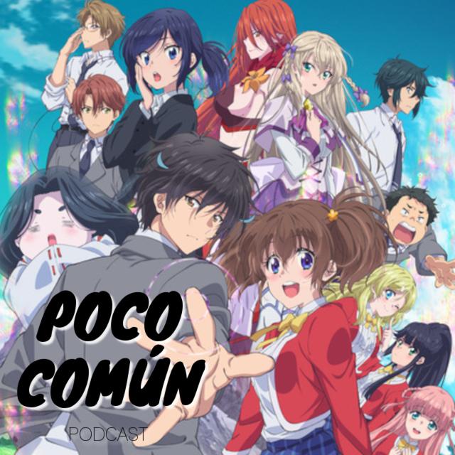 Poco Común Ep.239 "Criticas de Anime de Invierno 2024" - podcast episode cover