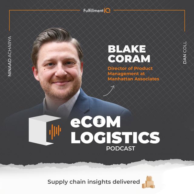 The Road to Efficiency: Supply Chain Evolution with Blake Coram - podcast episode cover