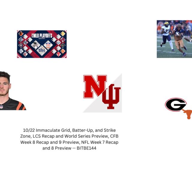 10/22 Immaculate Grid, Batter-Up, and Strike Zone, CFB Week 8 Recap and 9 Preview, NFL Week 7 Recap and 8 Predictions - podcast episode cover