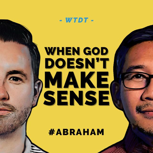 When God Doesn't Make Sense - podcast episode cover