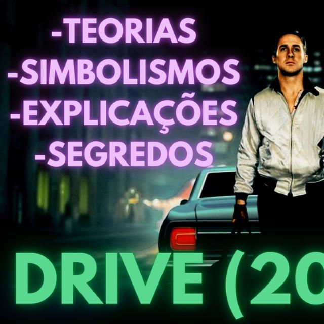 Drive (2011)- um filme muito mais complexo do que parece- explicações, simbologias, teorias e muito + - podcast episode cover