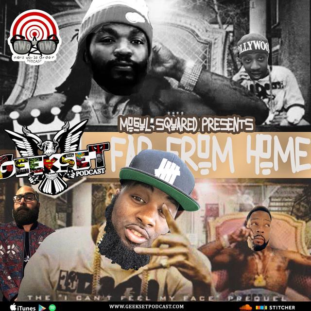 Episode 37: Geekset Far from Home (w/Special Guest NWO Podcast) - podcast episode cover