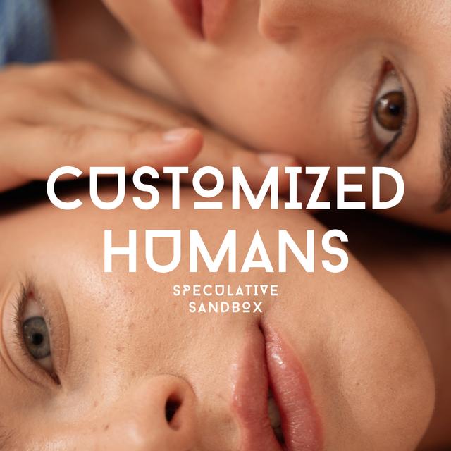 52. Customized Humans: Gene-editing and mutations - podcast episode cover