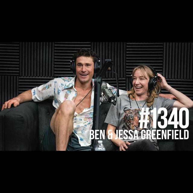 1340: Fatherhood, Parenting, Home Schooling & Religion with Ben & Jessa Greenfield - podcast episode cover