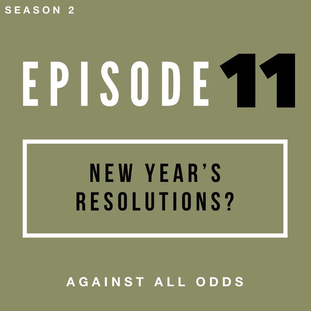 New Year's Resolutions? - podcast episode cover