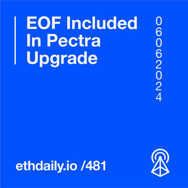 EOF Included In Pectra Upgrade - podcast episode cover