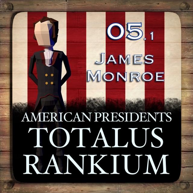 5.1 James Monroe - podcast episode cover