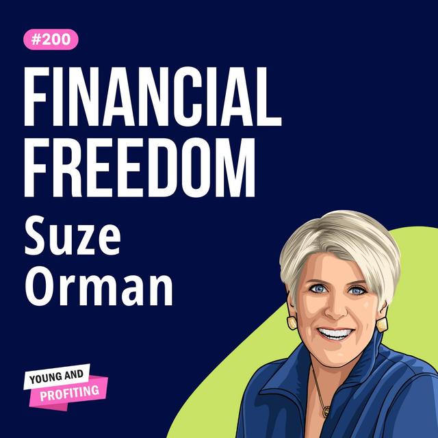 Suze Orman: Take Control of Your Finances Before It’s Too Late!! | Finance | E200 - podcast episode cover