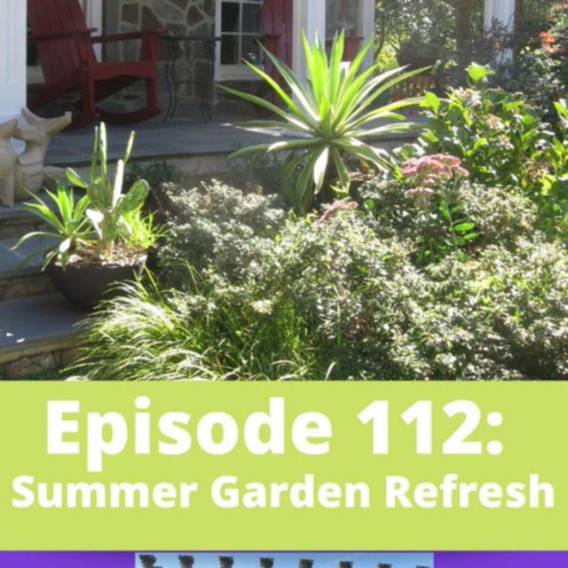 Summer Garden Refresh - podcast episode cover