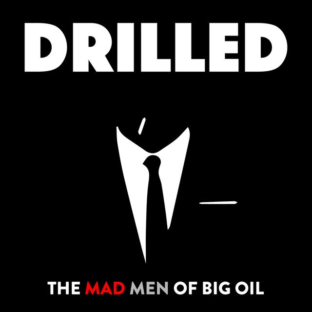 New Research: The Advertorials Many Media Outlets Make for Oil Companies Are Misleading, But They Don't Have to Be - podcast episode cover