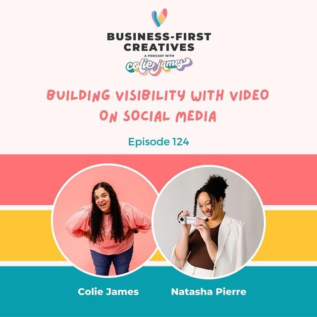 Building Visibility with Video on Social Media (Video Visibility Series) with Natasha Pierre - podcast episode cover
