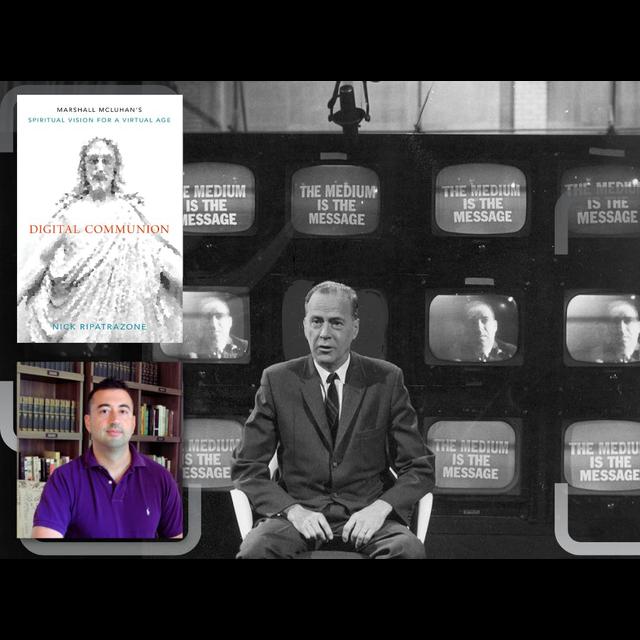 S7E5 - The Digital Prophet: Marshall McLuhan—with Nick Ripatrazone - podcast episode cover