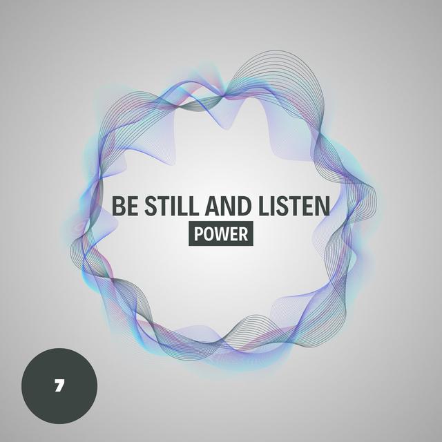 Be Still and Listen: Power - podcast episode cover