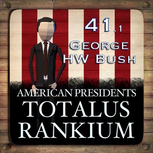 41.1 George H W Bush - podcast episode cover