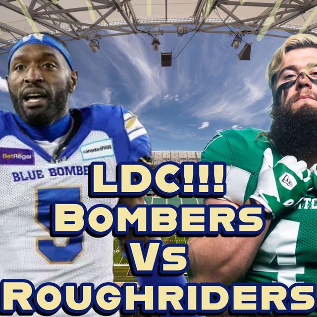 Winnipeg Blue Bombers Saskatchewan Roughriders CFL Labour Day Classic NFL Sports Podcast - podcast episode cover