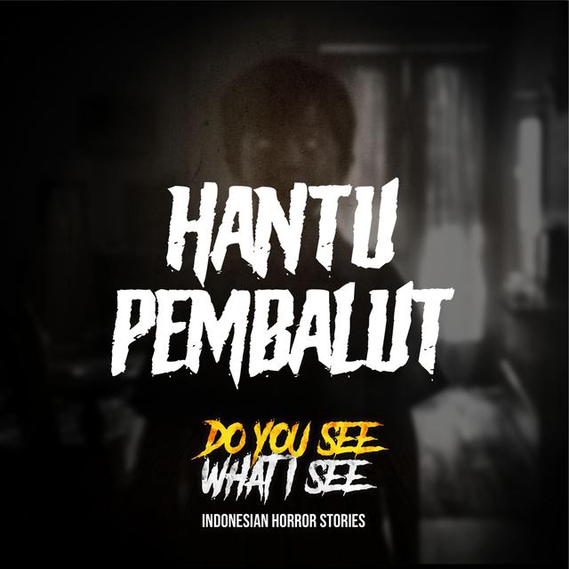 Hantu Pembalut | #1484 - podcast episode cover