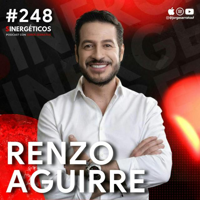 248. Estaba JOD1D0 y ahora facturo más de $400,000 doláres | RENZO AGUIRRE - podcast episode cover