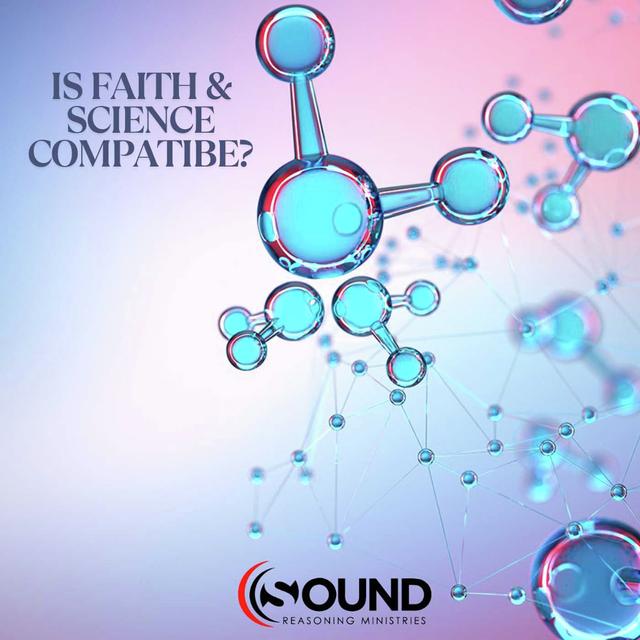 Is Faith and Science Compatible? - podcast episode cover