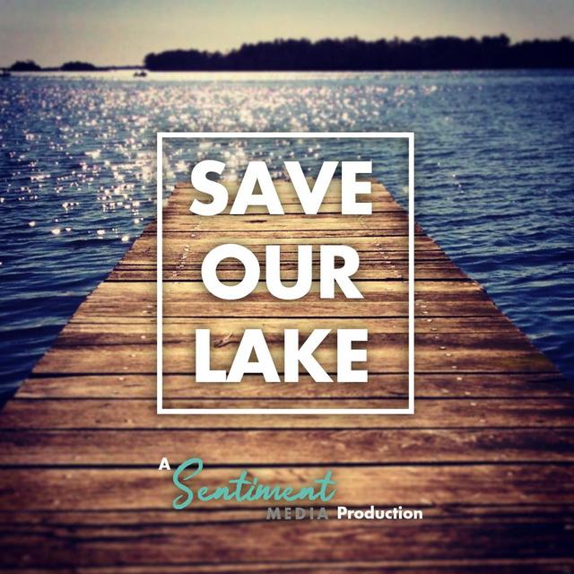 SAVE OUR LAKE - Introduction - podcast episode cover