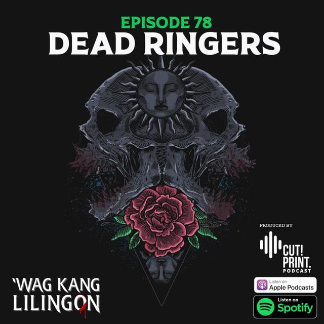 EPISODE 78: Dead Ringers (Stranger Encounters with Doppelgängers) - podcast episode cover