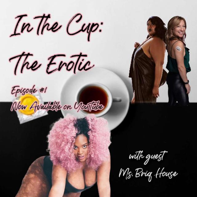 SexualiTea with special guest Ms. Briq House - podcast episode cover