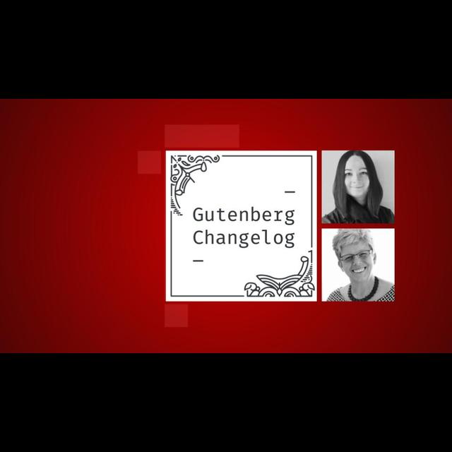 Gutenberg Changelog #101 – WordPress 6.6 Beta 1, Gutenberg 18.3, 18.4, 18.5 - podcast episode cover