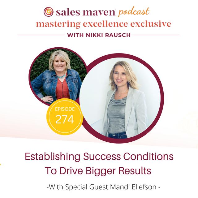 Establishing Success Conditions To Drive Bigger Results - Mastering Excellence Series - podcast episode cover