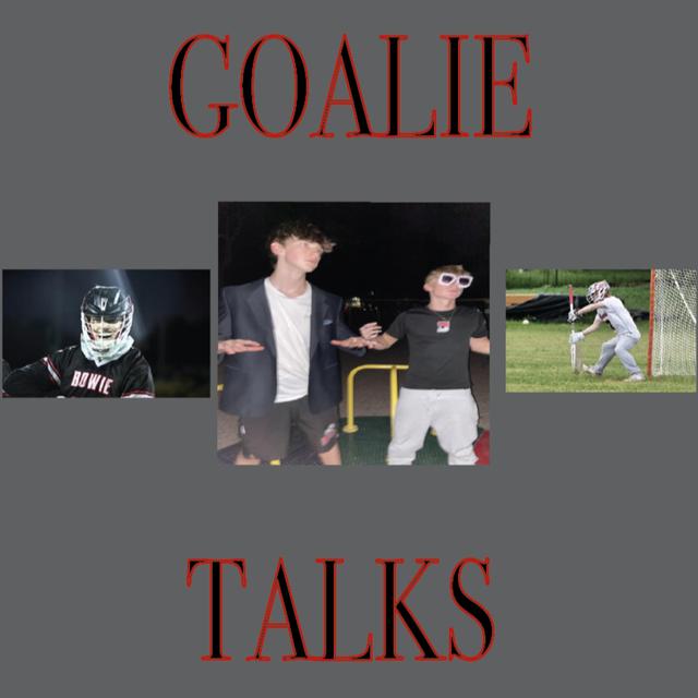 Goalie Talks | Episode 2 - podcast episode cover