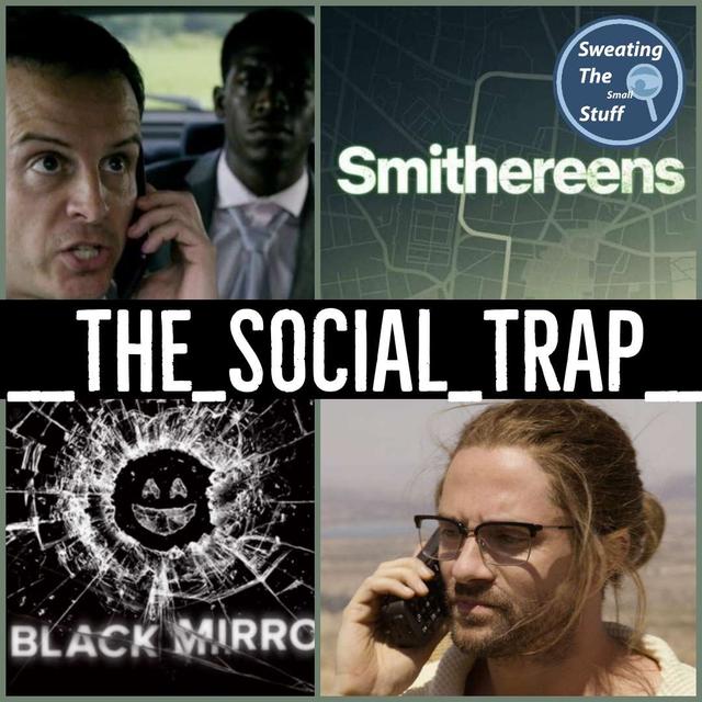 019 - Black Mirror: The Social Trap - podcast episode cover