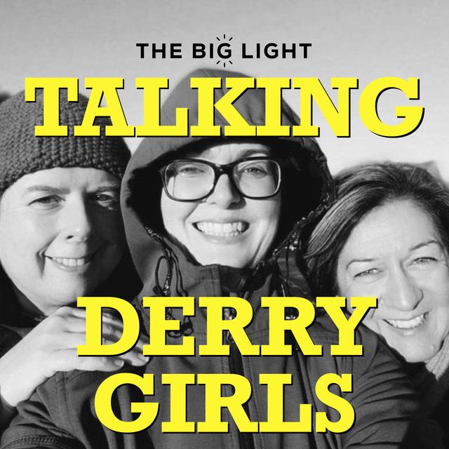 Episode 13: Talking Derry Girls with LISA McGEE - podcast episode cover