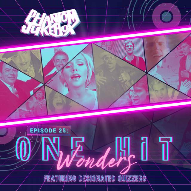 EP. 25 What Is A One Hit Wonder? - podcast episode cover