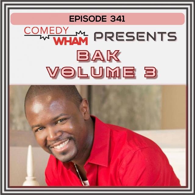 Bak, Volume 3 - podcast episode cover
