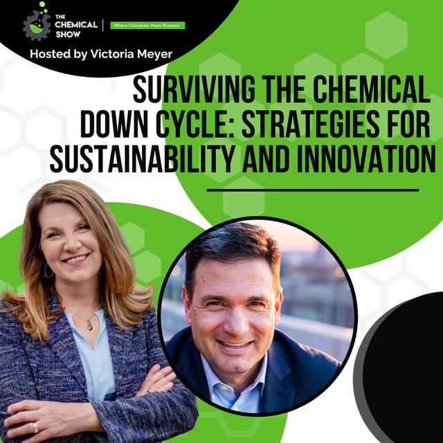 Surviving the Chemical Down Cycle: Strategies for Sustainability and Innovation - Ep. 211 - podcast episode cover