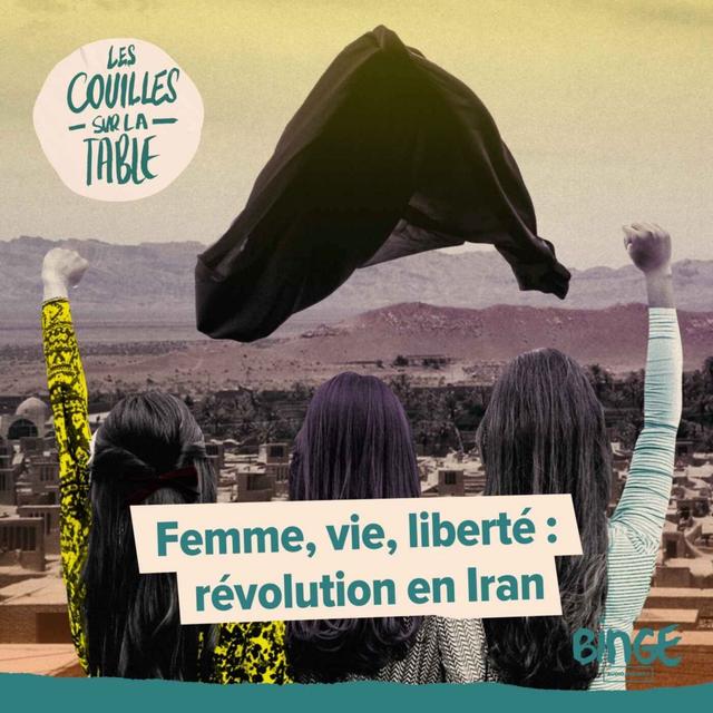 Femme, vie, liberté : révolution en Iran - podcast episode cover