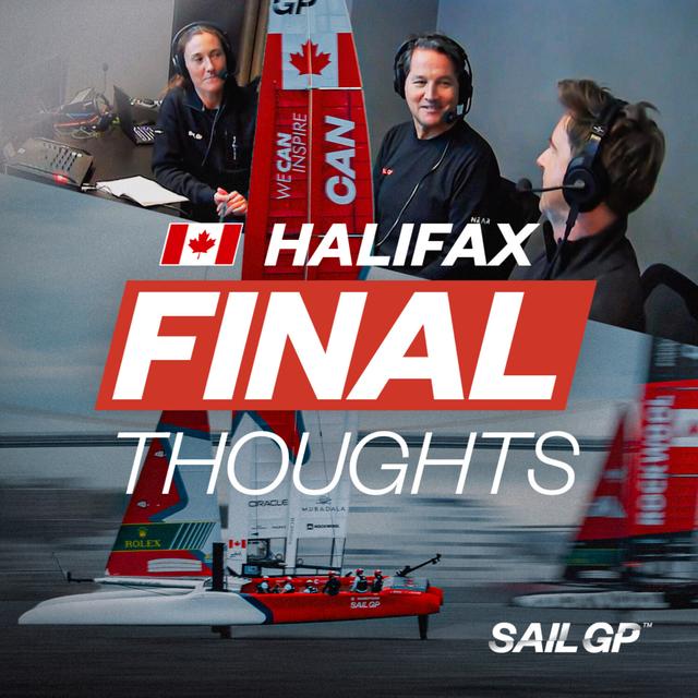 Final Thoughts | Key Takeaways from SailGP in Halifax - podcast episode cover