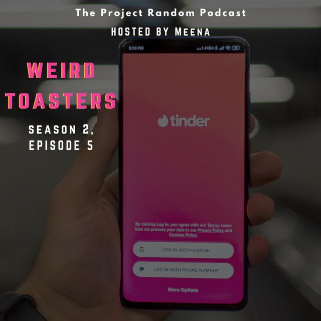 Weird toasters - podcast episode cover