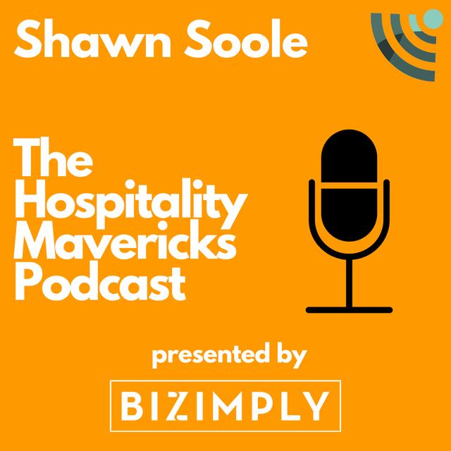 #101 Shawn Soole, Founder of Soole Hospitality Concepts, on Delivering Consistency - podcast episode cover
