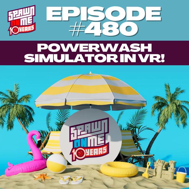 SUMMER GAMES FEST 2023 - POWERWASH SIMULATOR 2 DLC IMPRESSIONS - podcast episode cover