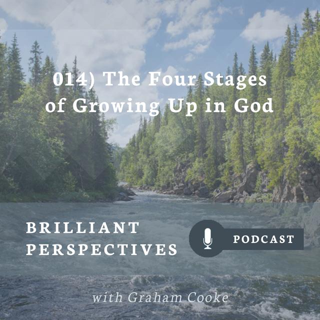 The Four Stages of Growing Up in God - podcast episode cover