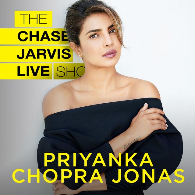 Priyanka Chopra Jonas on Hard Work + the Evolution of Self - podcast episode cover