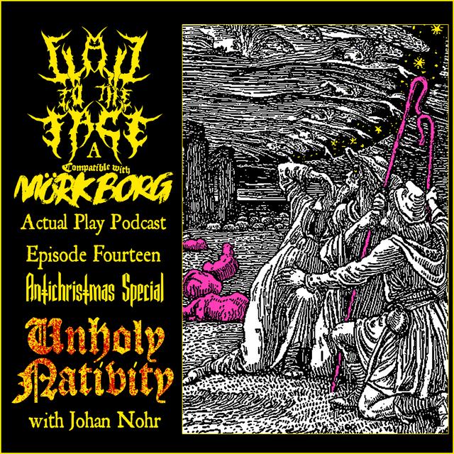 Episode 14: Antichristmas Special: Unholy Nativity (with Johan Nohr) - podcast episode cover