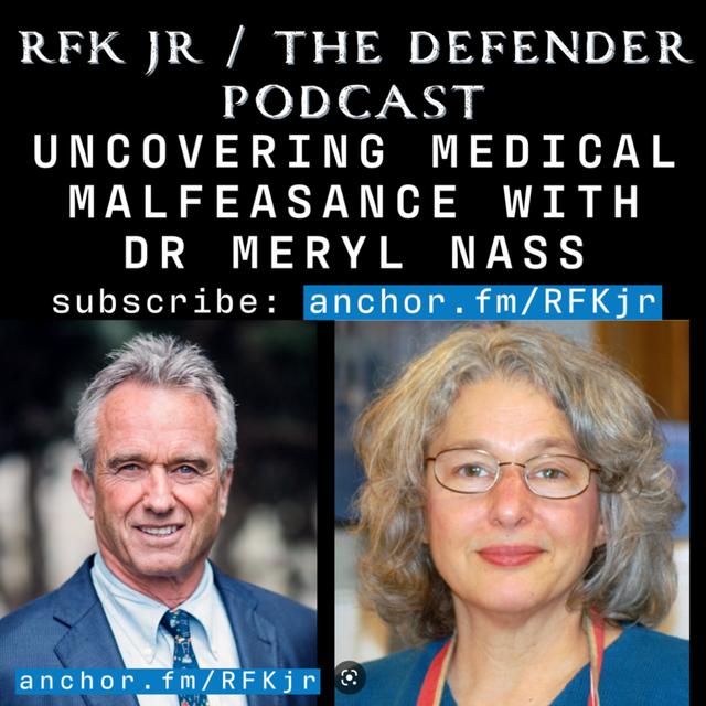 Uncovering Medical Malfeasance with Dr Meryl Nass - podcast episode cover