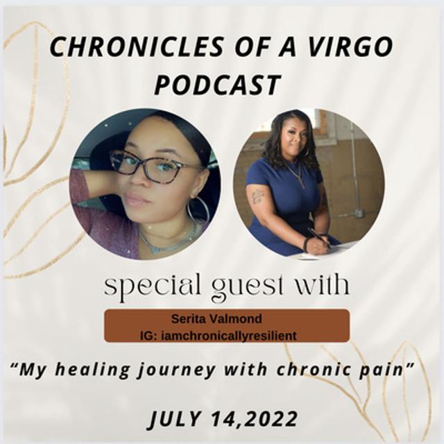 "My healing journey with chronic pain ft Serita Valmond” - podcast episode cover