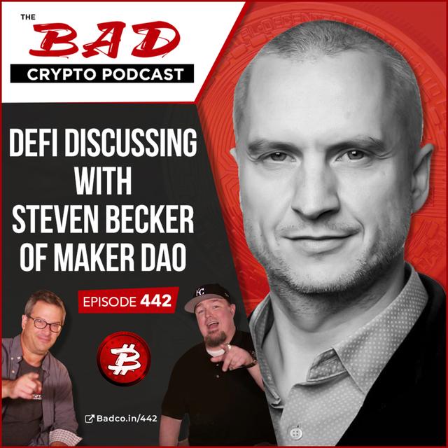 DeFi Discussions with Steven Becker of Maker Dao - podcast episode cover